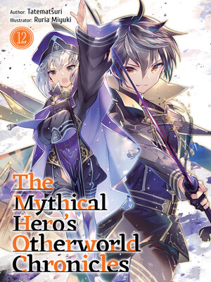 cover image of The Mythical Hero's Otherworld Chronicles